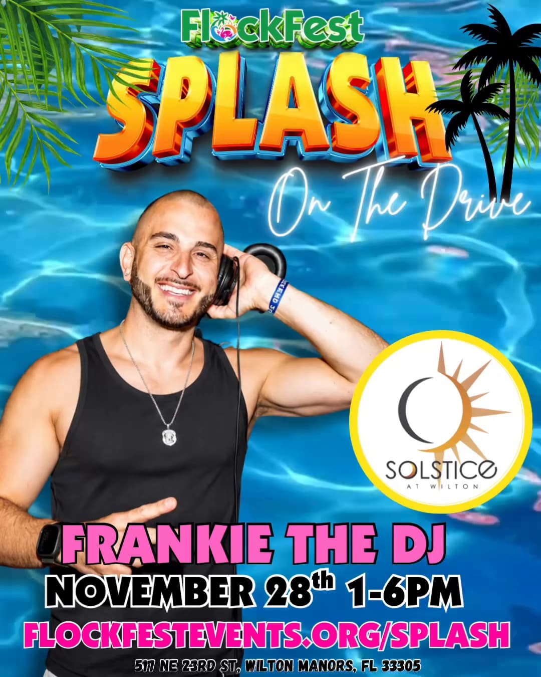 FlockFest Splash On The Drive with Frankie the DJ at Solstice at Wilton
